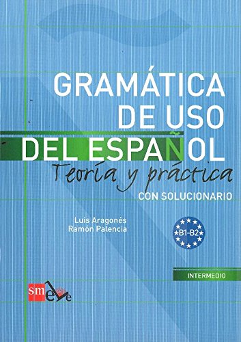 Gramática de uso del Español B1-B2